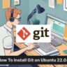 Install Git on Ubuntu 22.04