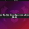 How To Add Swap Space on Ubuntu